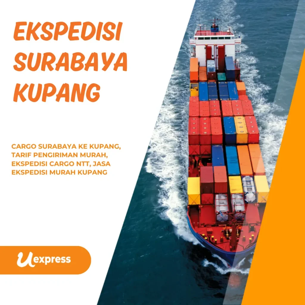 Ekspedisi Surabaya Kupang