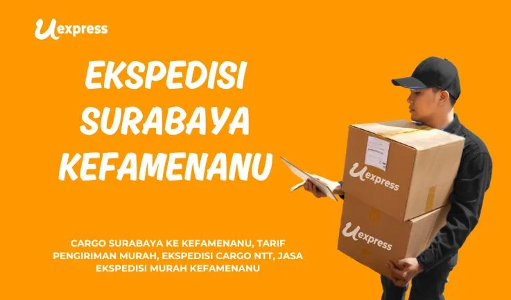 Ekspedisi Surabaya Kefamenanu