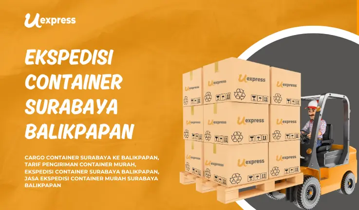 Ekspedisi Container Surabaya Balikpapan