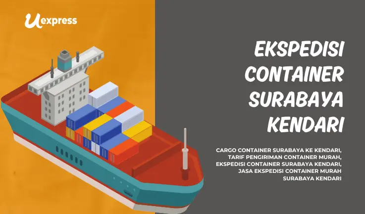 Ekspedisi Container Surabaya Kendari