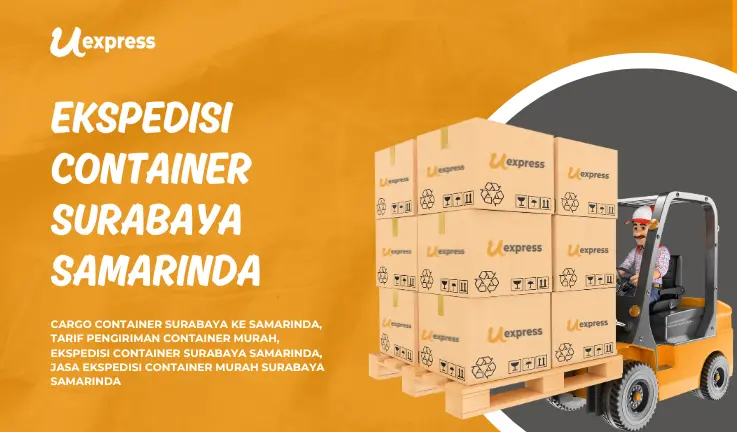 Ekspedisi Container Surabaya Samarinda