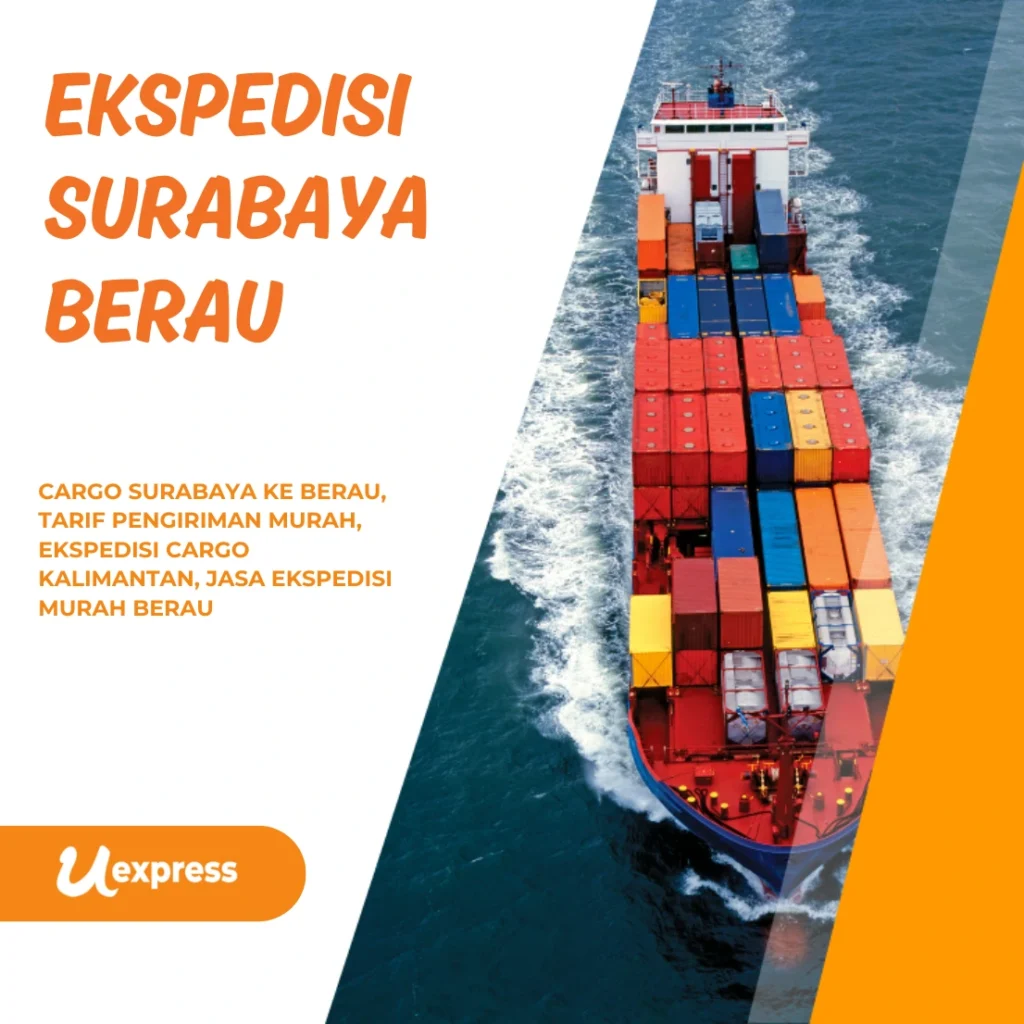 Ekspedisi Surabaya Berau