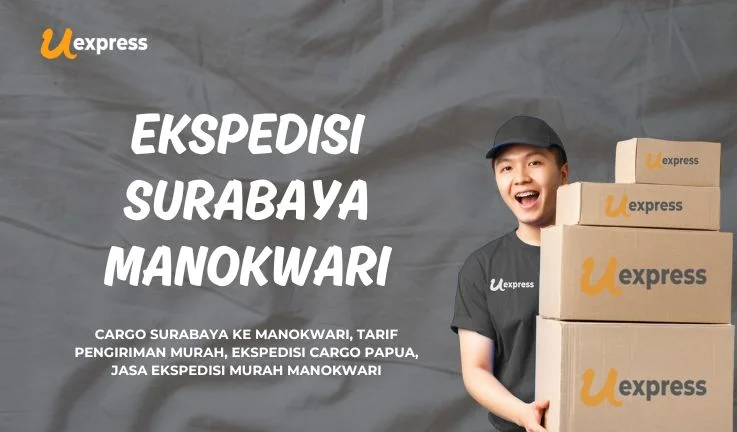 Ekspedisi Surabaya Manokwari