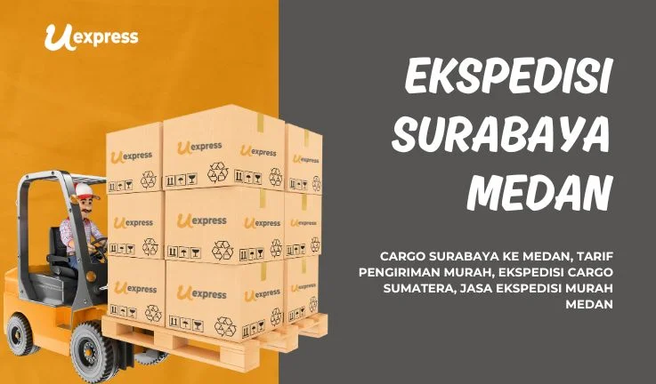 Ekspedisi Surabaya Medan