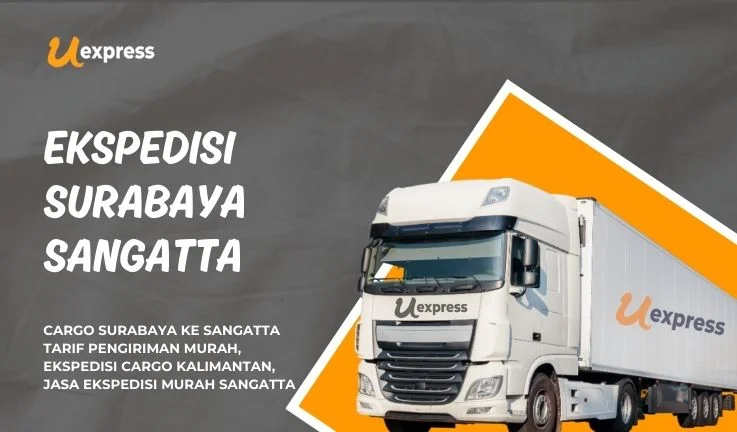 Ekspedisi Surabaya Sangatta