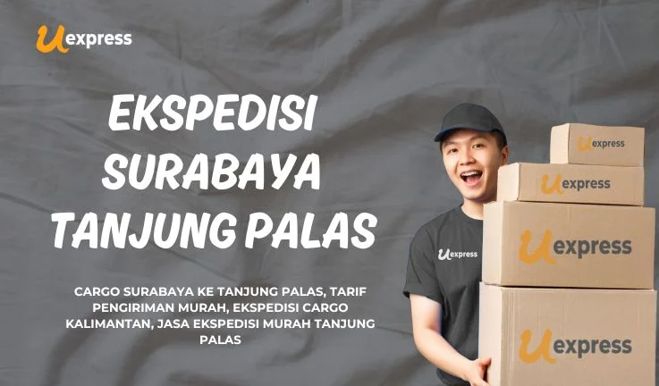 Ekspedisi Surabaya Tanjung Palas