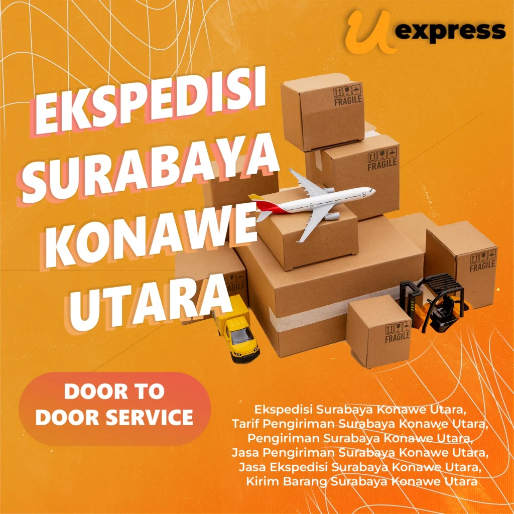 Ekspedisi Surabaya Konawe Utara
