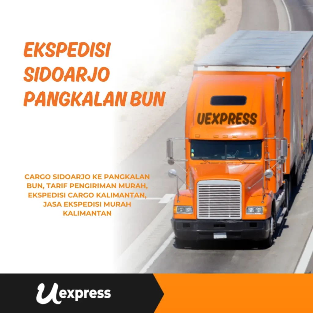 Ekspedisi Sidoarjo Pangkalan Bun
