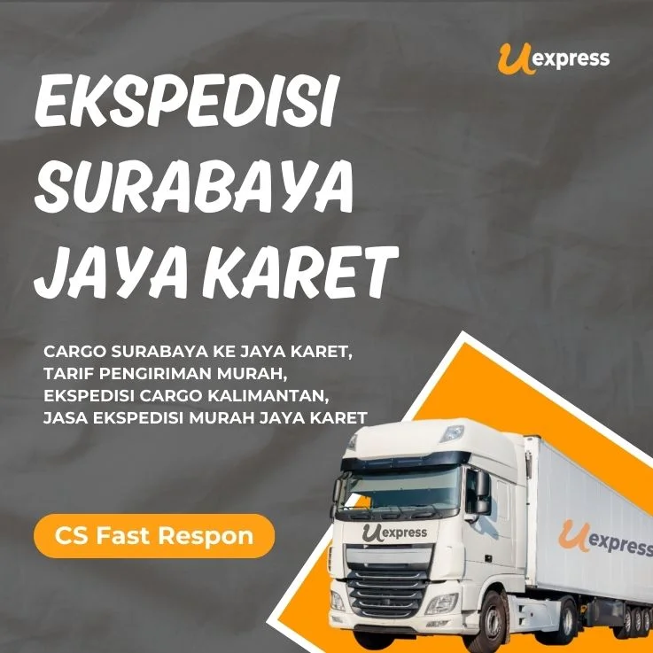 Ekspedisi Surabaya Jaya Karet