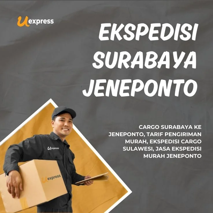 Ekspedisi Surabaya Jeneponto