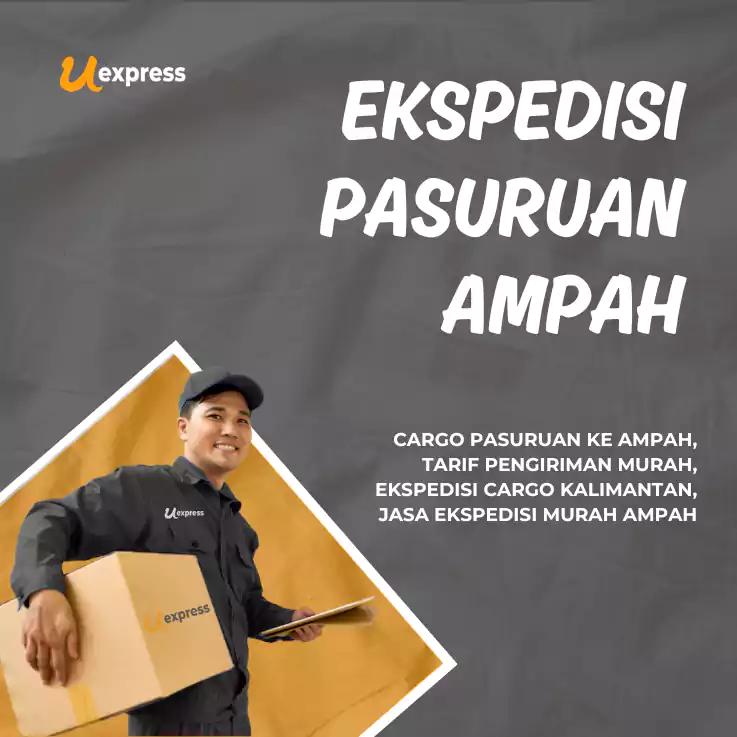 Ekspedisi Pasuruan Ampah