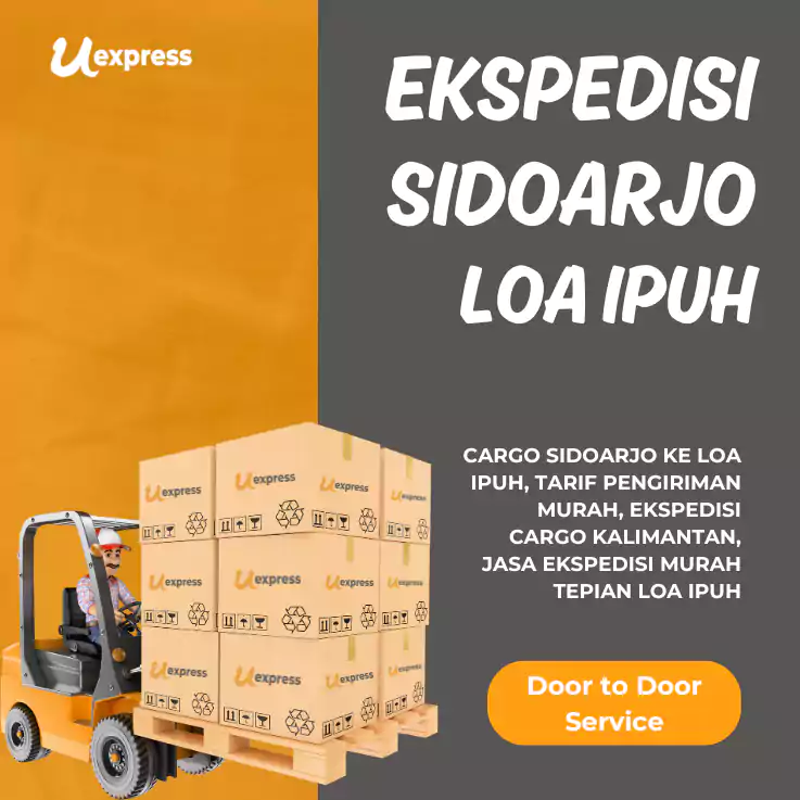 Ekspedisi Sidoarjo Loa Ipuh