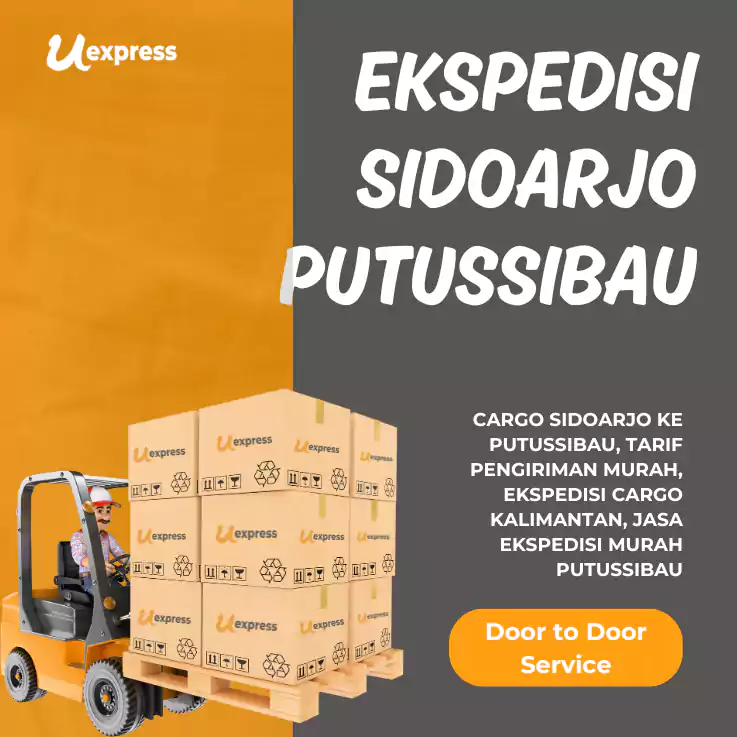 Ekspedisi Sidoarjo Putussibau