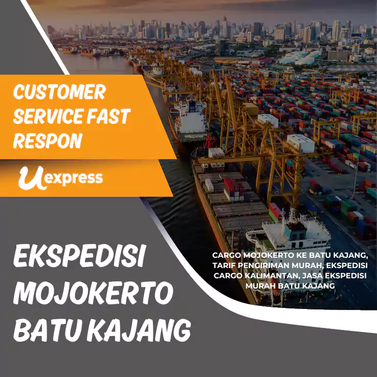 Ekspedisi Mojokerto Batu Kajang