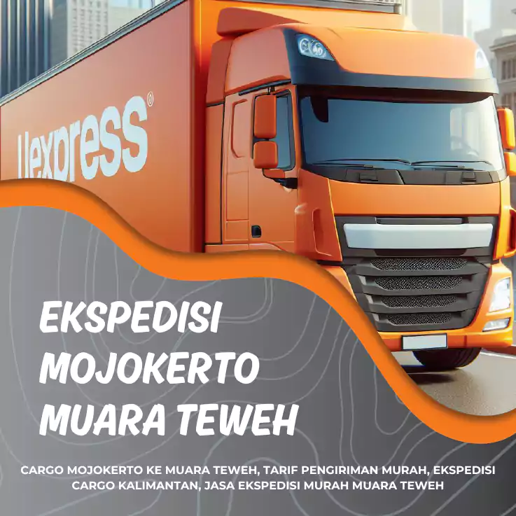 Ekspedisi Mojokerto Muara Teweh