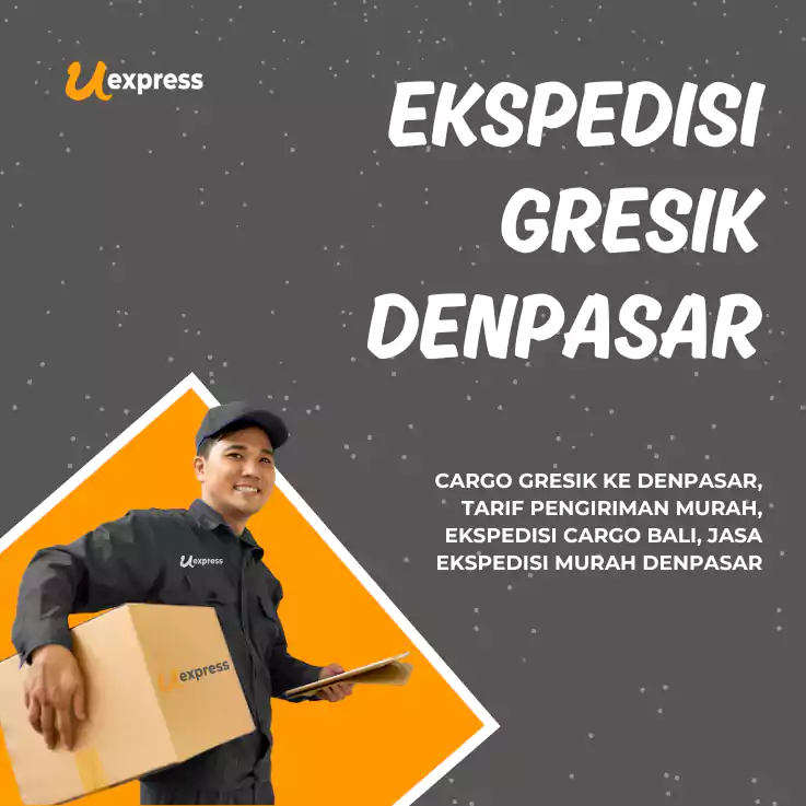 Ekspedisi Gresik Denpasar