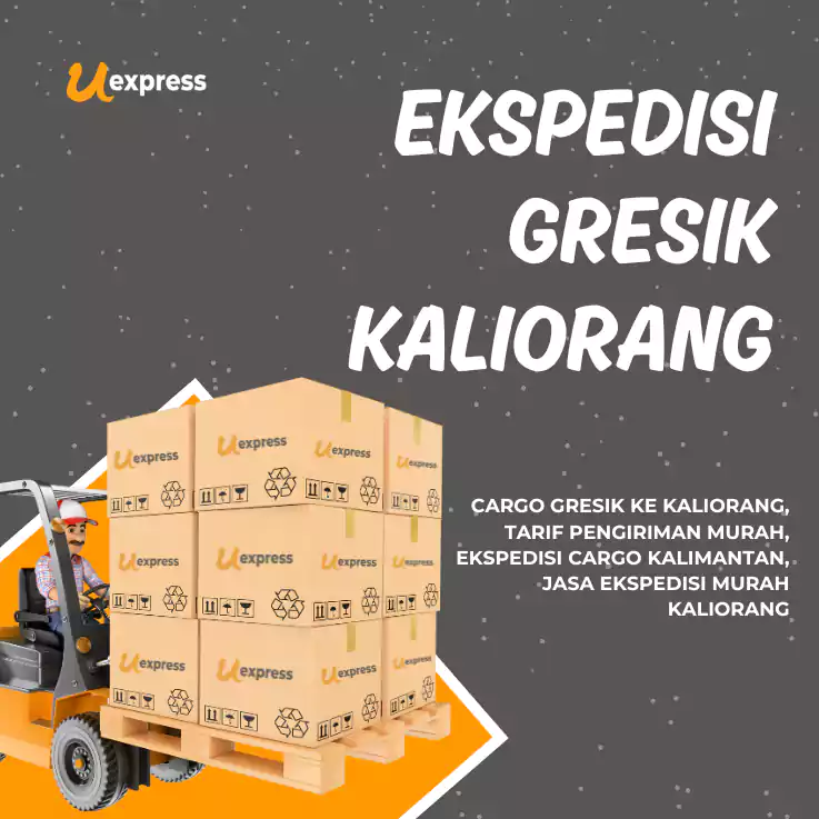 Ekspedisi Gresik Kaliorang