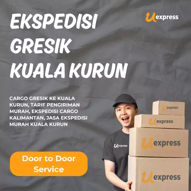 Ekspedisi Gresik Kuala Kurun