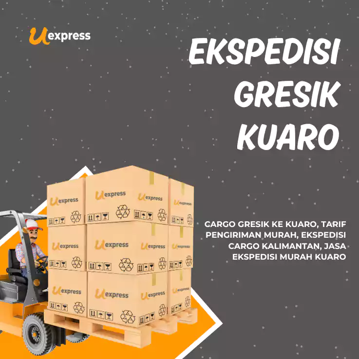 Ekspedisi Gresik Kuaro