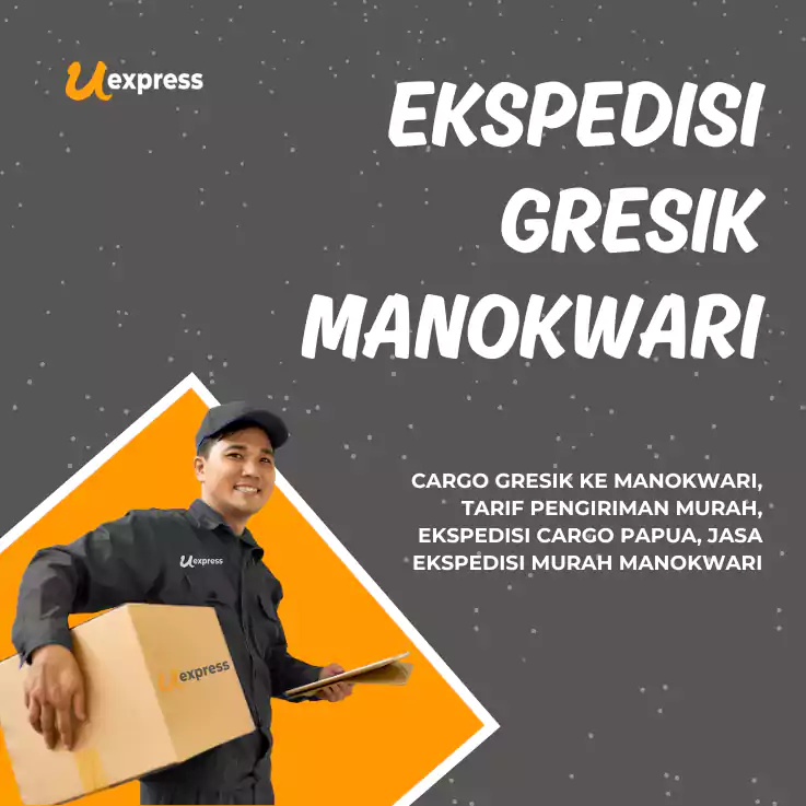 Ekspedisi Gresik Manokwari