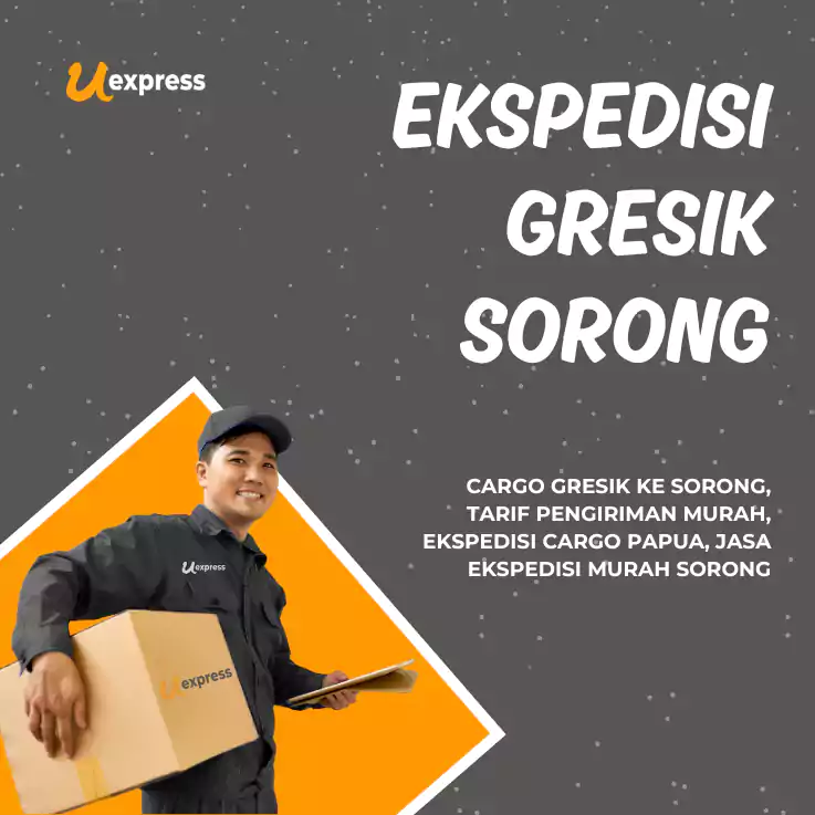 Ekspedisi Gresik Sorong