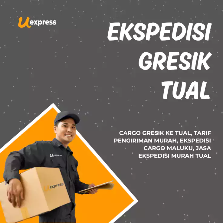 Ekspedisi Gresik Tual