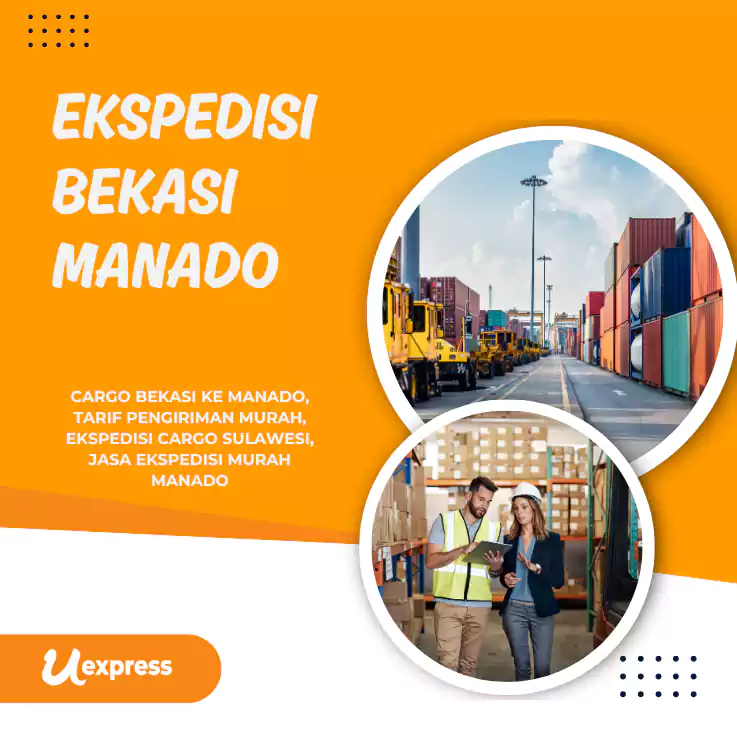 Ekspedisi Bekasi Manado Murah