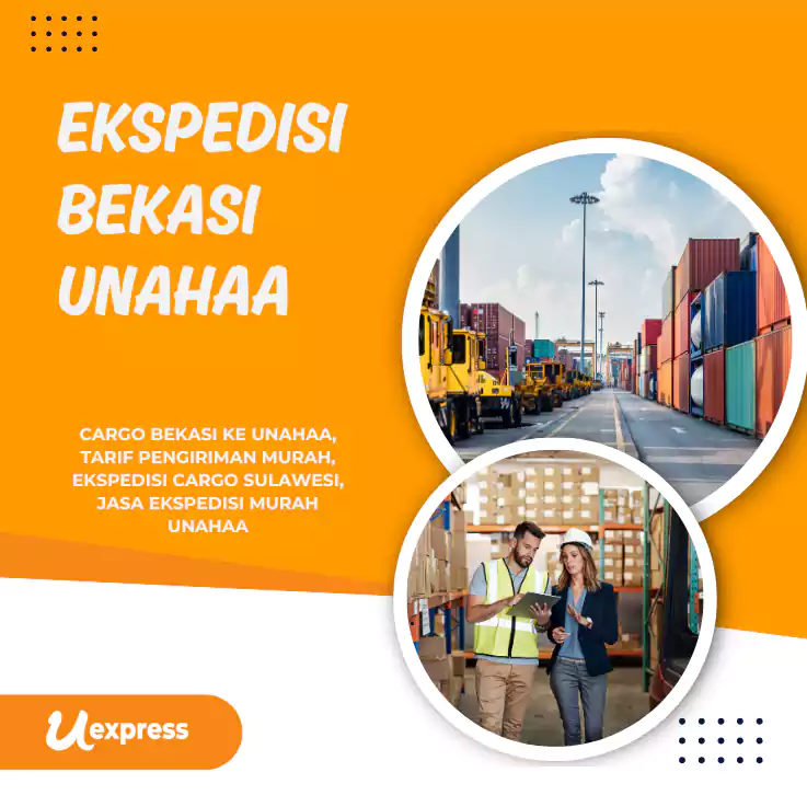 Ekspedisi Bekasi Unahaa Murah