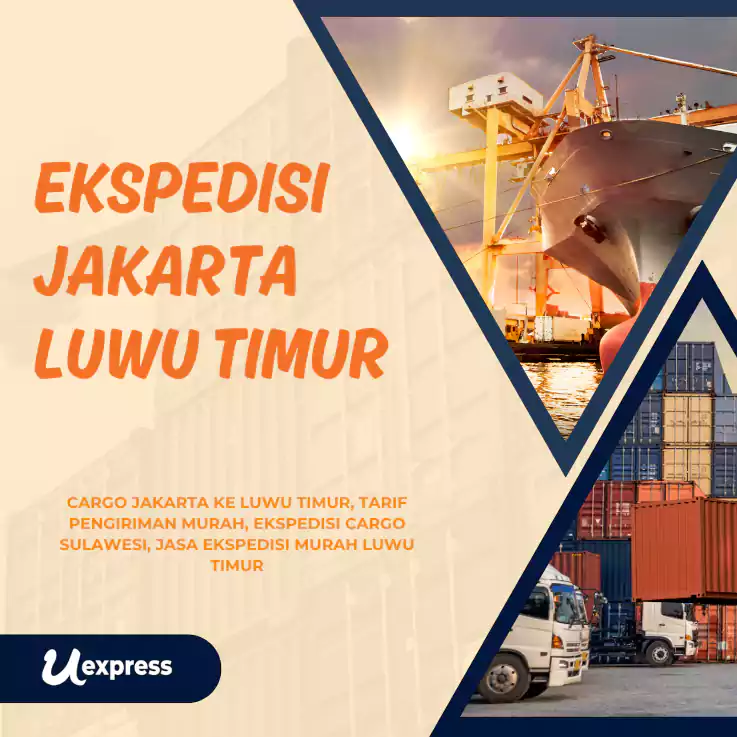 Ekspedisi Jakarta Luwu Timur Murah