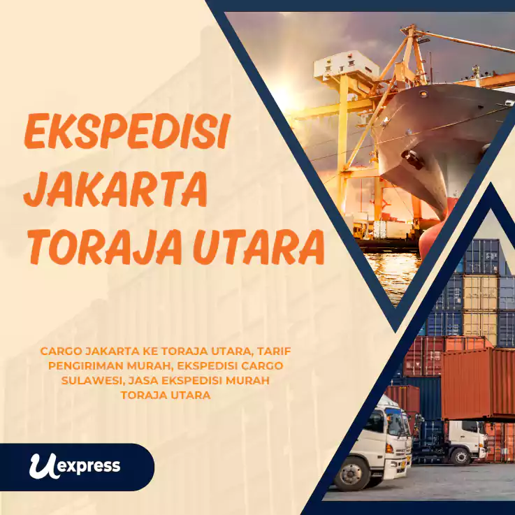 Ekspedisi Jakarta Toraja Utara Murah