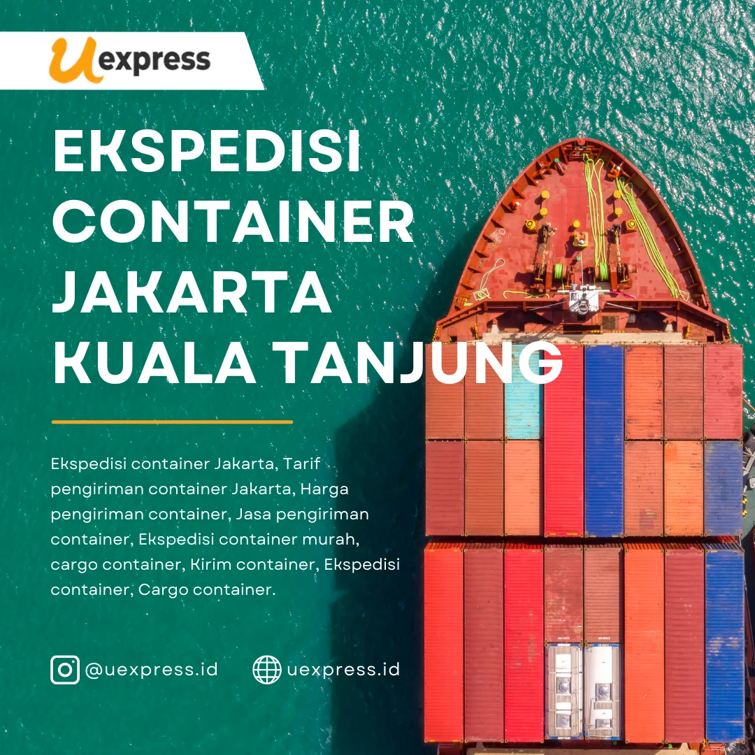 container jakarta kuala tanjung